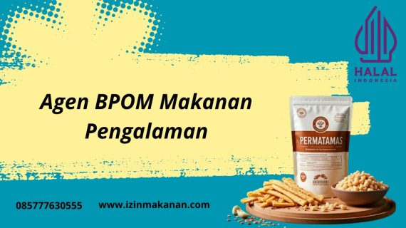 Agen BPOM Makanan Pengalaman