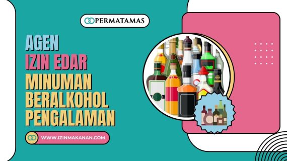 Agen Izin  Edar Minuman Beralkohol Pengalaman